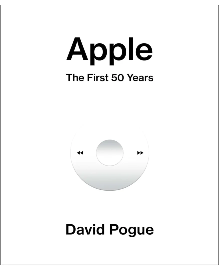 Understanding Apple's Legacy Through David Pogue's Comprehensive Retrospective